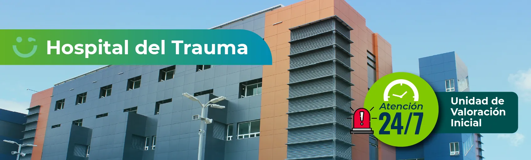Edificio del Hospital del Trauma, toma general. en texto se lee: Unidad de Valoración Inicial atención 24/7